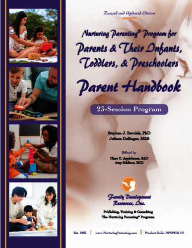 Parents and Their Infants, Nurturing program for Toddlers and Preschoolers - Parent Handbook (NP2PHB-V2)